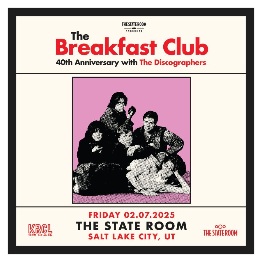 The Breakfast Club - The Discographers at The State Room