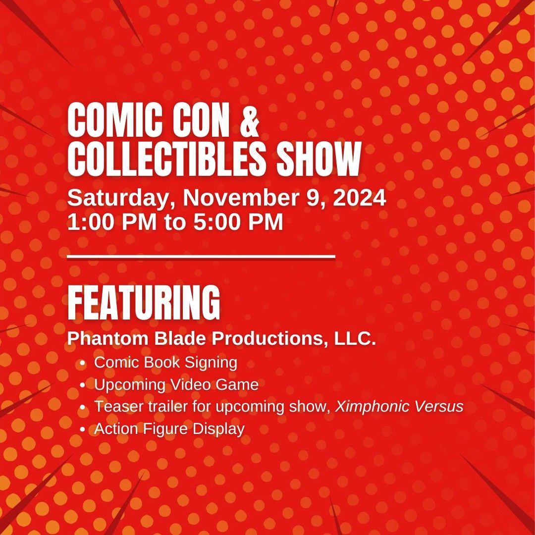 Comic Con & Collectibles Show