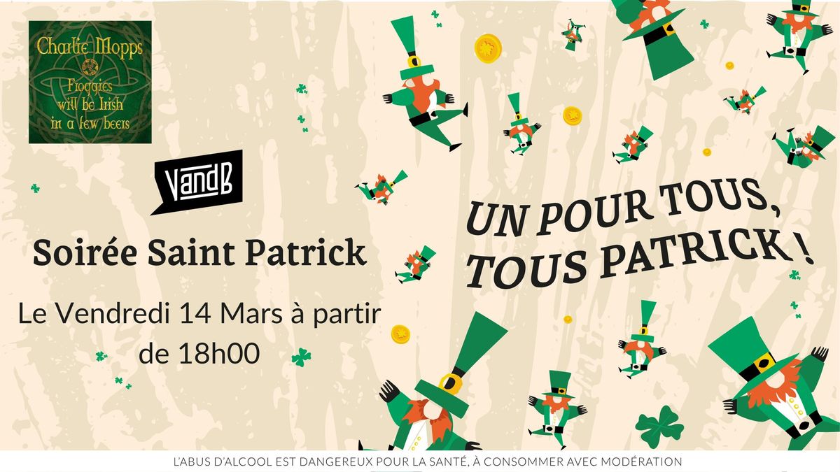 \ud83c\uddee\ud83c\uddea Soir\u00e9e Saint Patrick \ud83c\uddee\ud83c\uddea