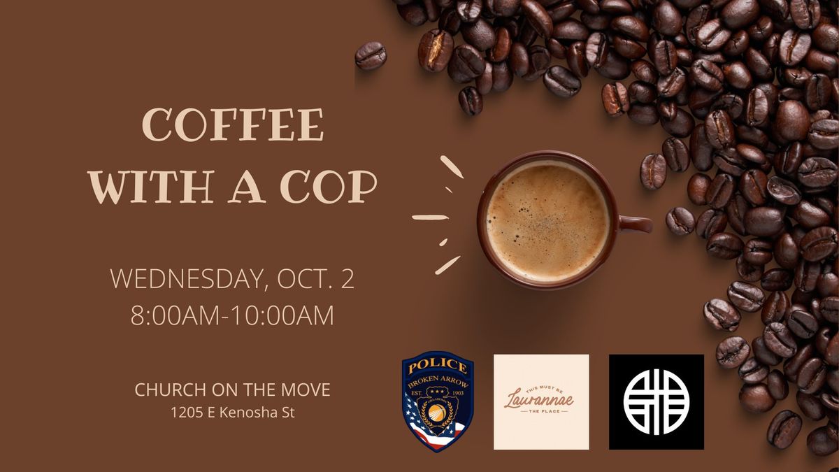 Coffee with a Cop