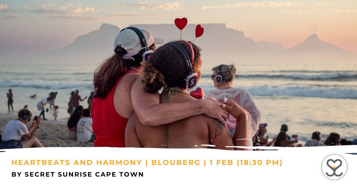 Heartbeats and Harmony | Blouberg | Secret Sunrise