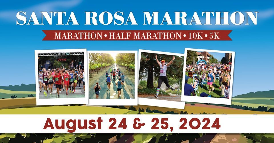 The 2024 Santa Rosa Marathon