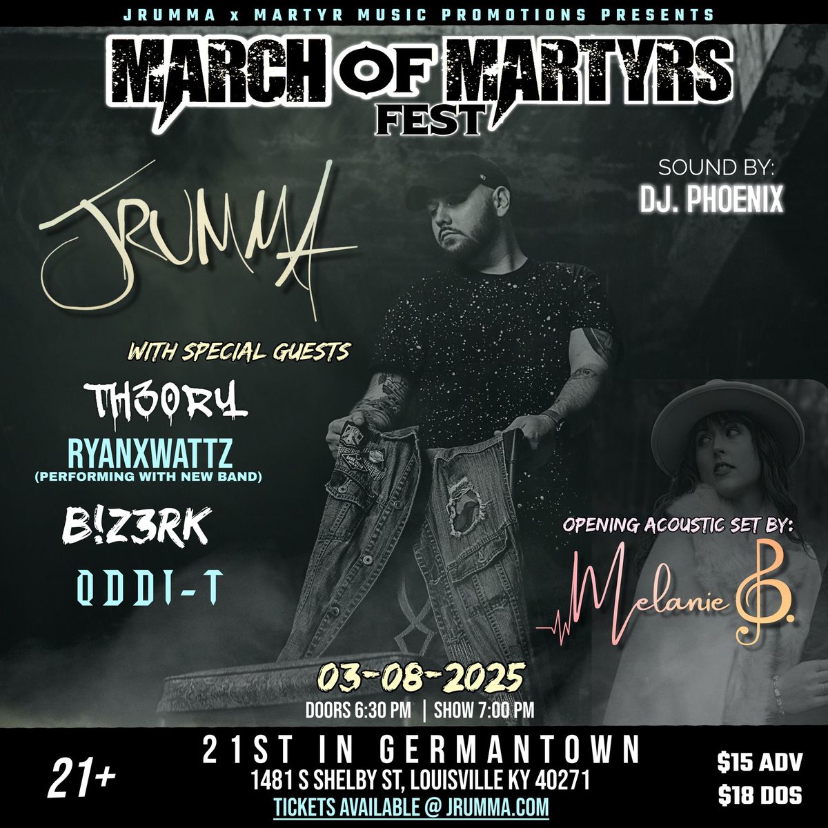 MARCH OF MARTYRS FEST - JRUMMA w\/ MELANIE B, RYANxWATTZ, TH30RY, B!Z3RK & ODDI-T