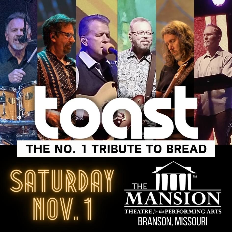 TOAST - NO. 1 BREAD Tribute | BRANSON, MO | Nov 1, 2025