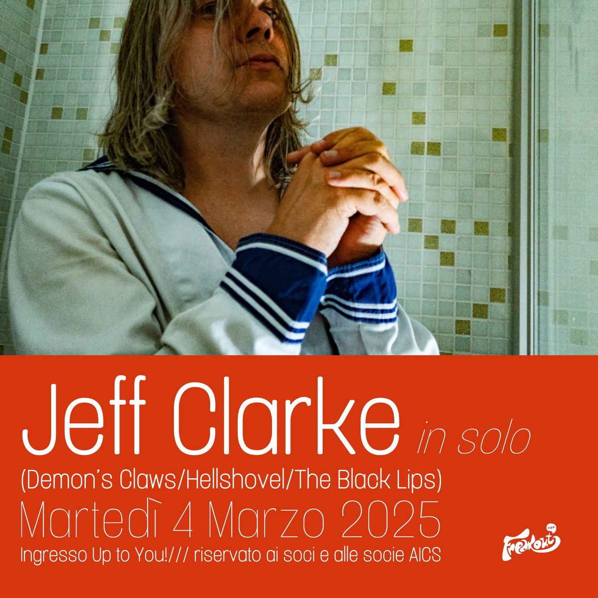 Jeff Clarke in solo | Freakout Club