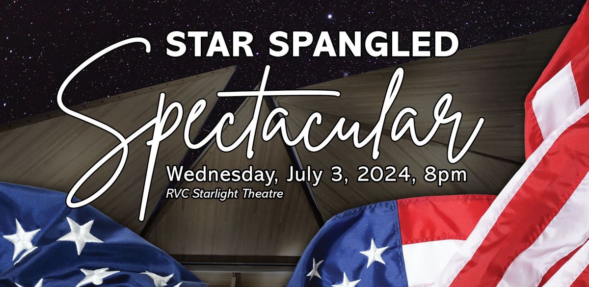 Star Spangled Spectacular 2024