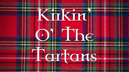 Kirkin' o' the Tartans