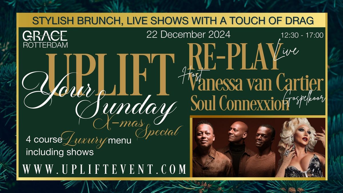 UPLIFT Your Sunday X-mas Special