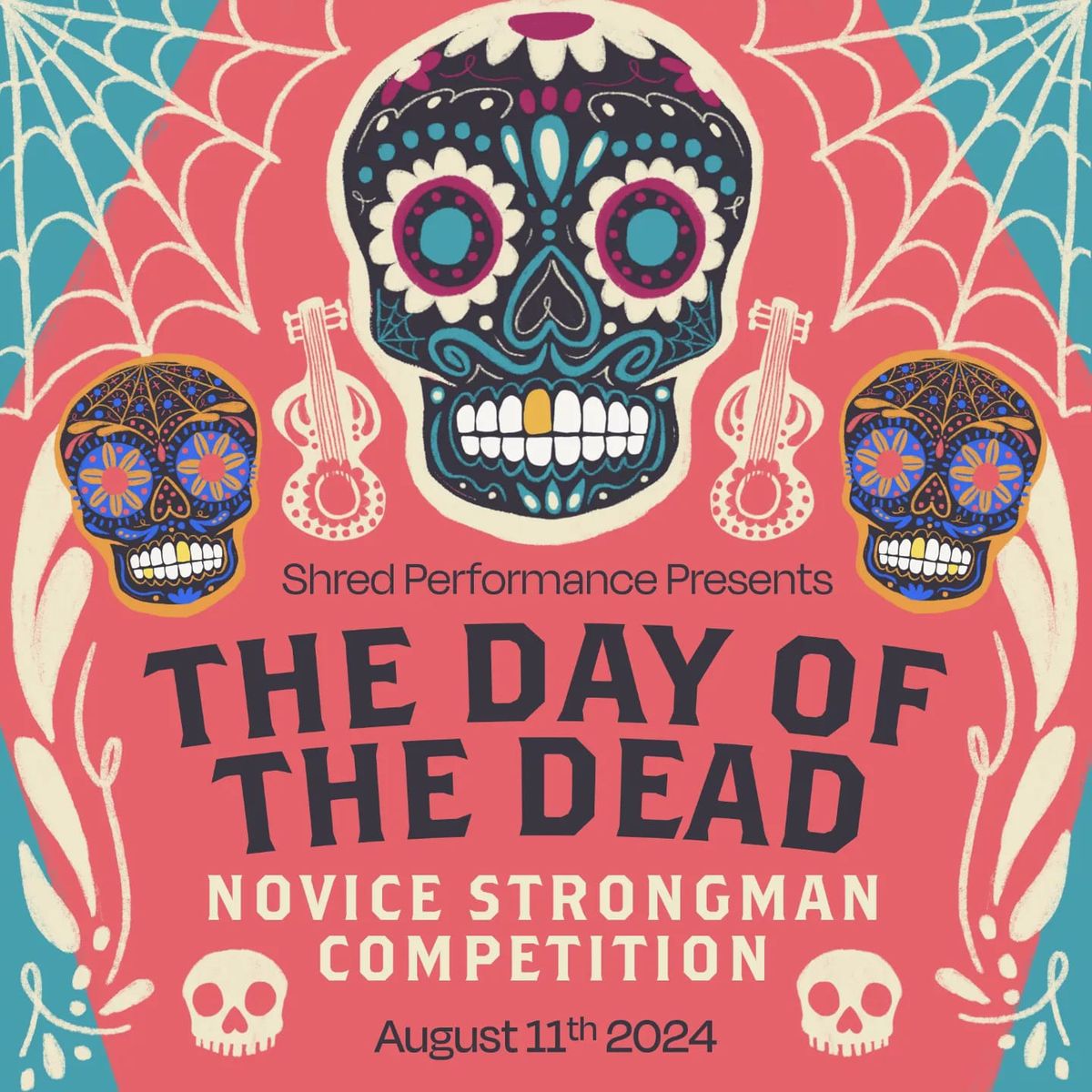 Shred "day of the dead" Novice Strongman Competition 