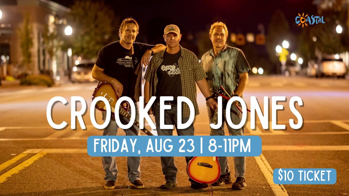 Crooked Jones LIVE at Coastal