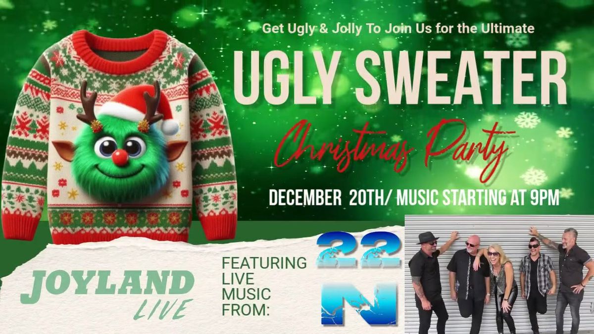 Ugly Sweater Christmas Party with 22n at Joyland