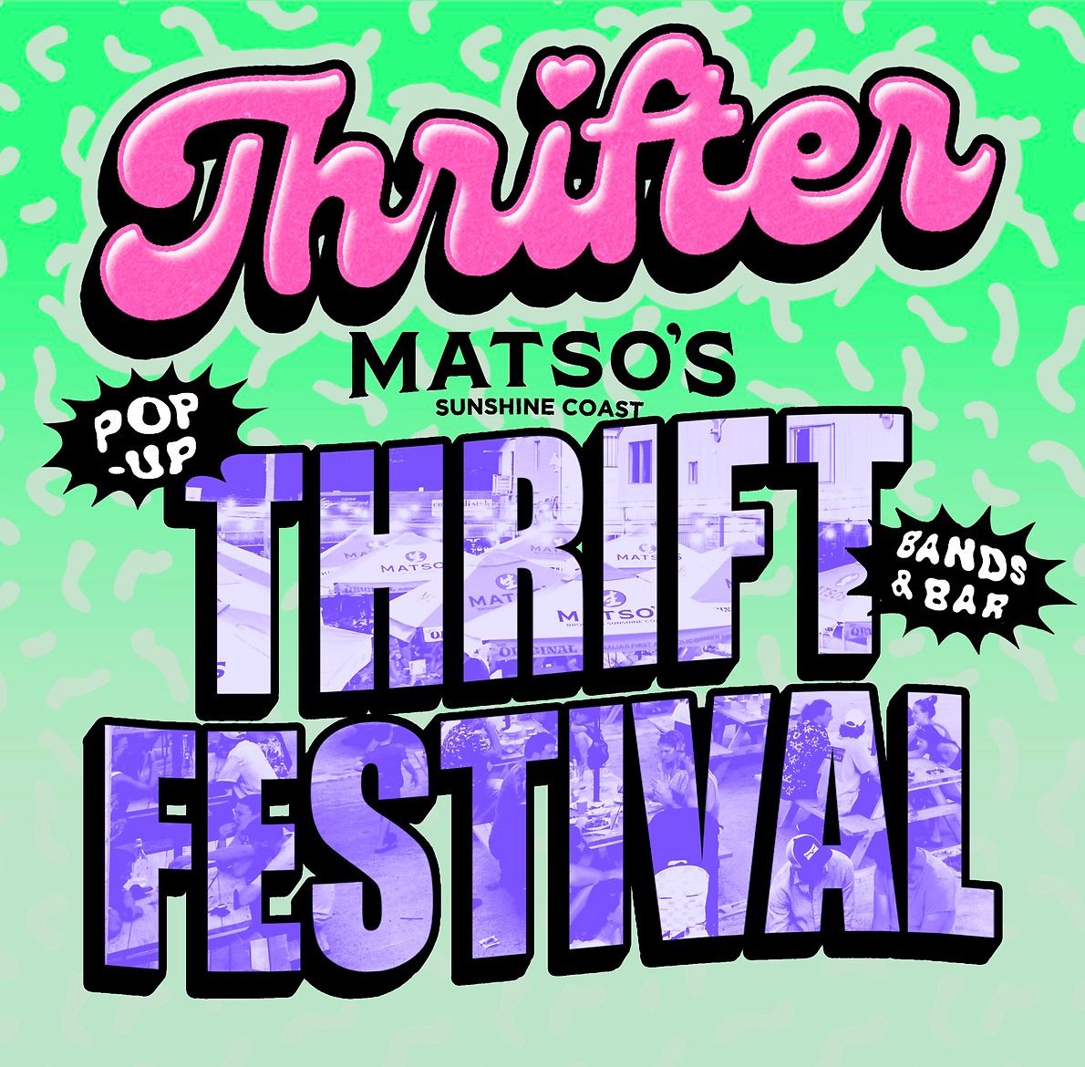 MATSOS THRIFT FESTIVAL