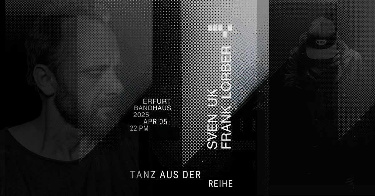 TANZ AUS DER REIHE MIT FRANK LORBER & SVEN UK