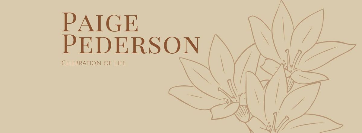 Celebration of Life for Paige Pederson