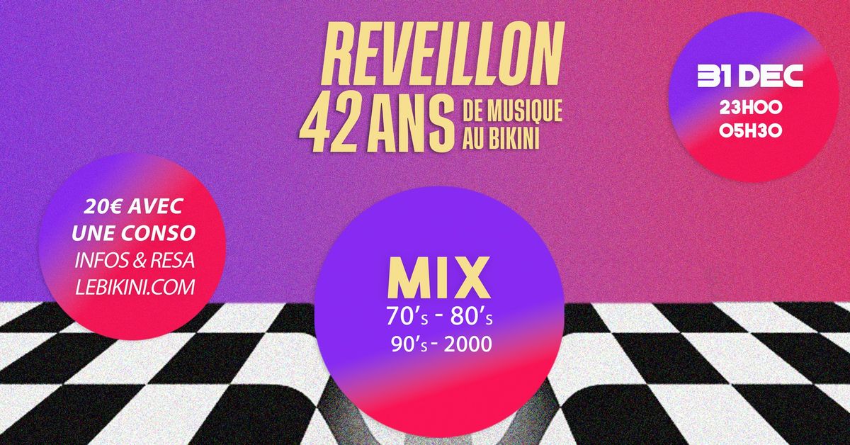 R\u00e9veillon : 42 ans de musique au Bikini