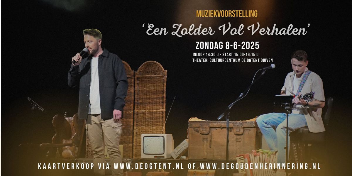 Muziekvoorstelling "Een Zolder Vol Verhalen" \u2728\ud83c\udfb6