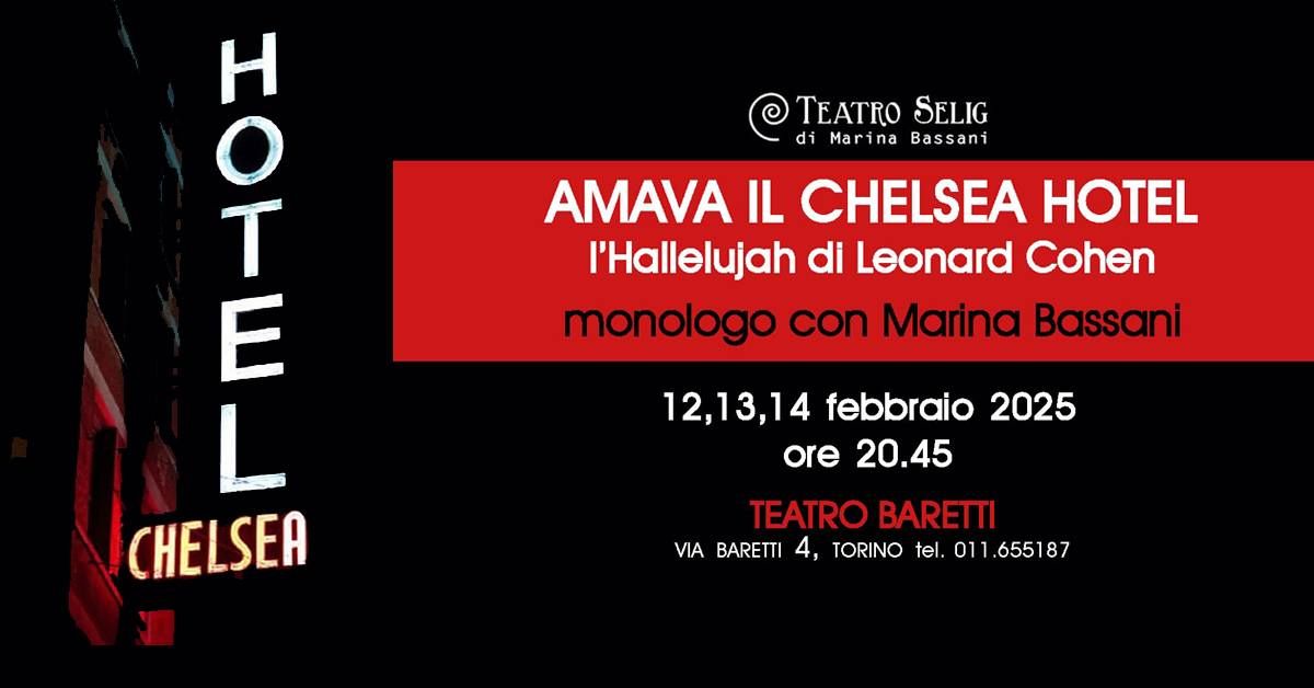 Amava il Chelsea Hotel. Monologo con Marina Bassani