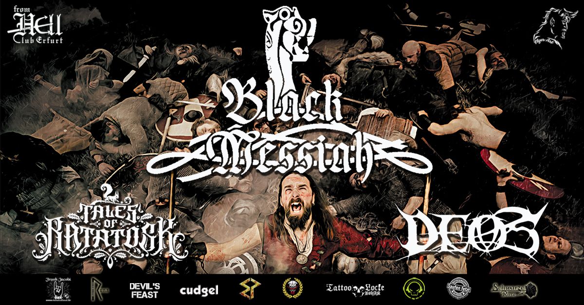 Black Messiah + DEOS + Tales of Ratat\u00f6sk