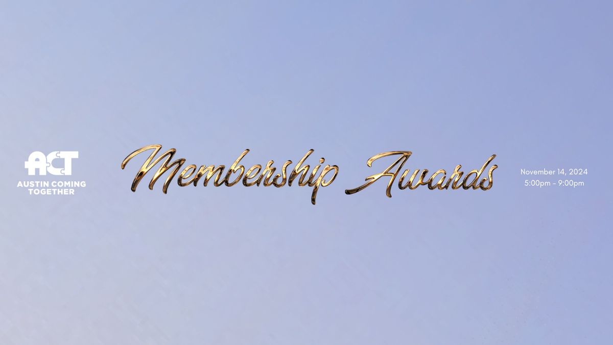 2024 ACT Membership Awards 