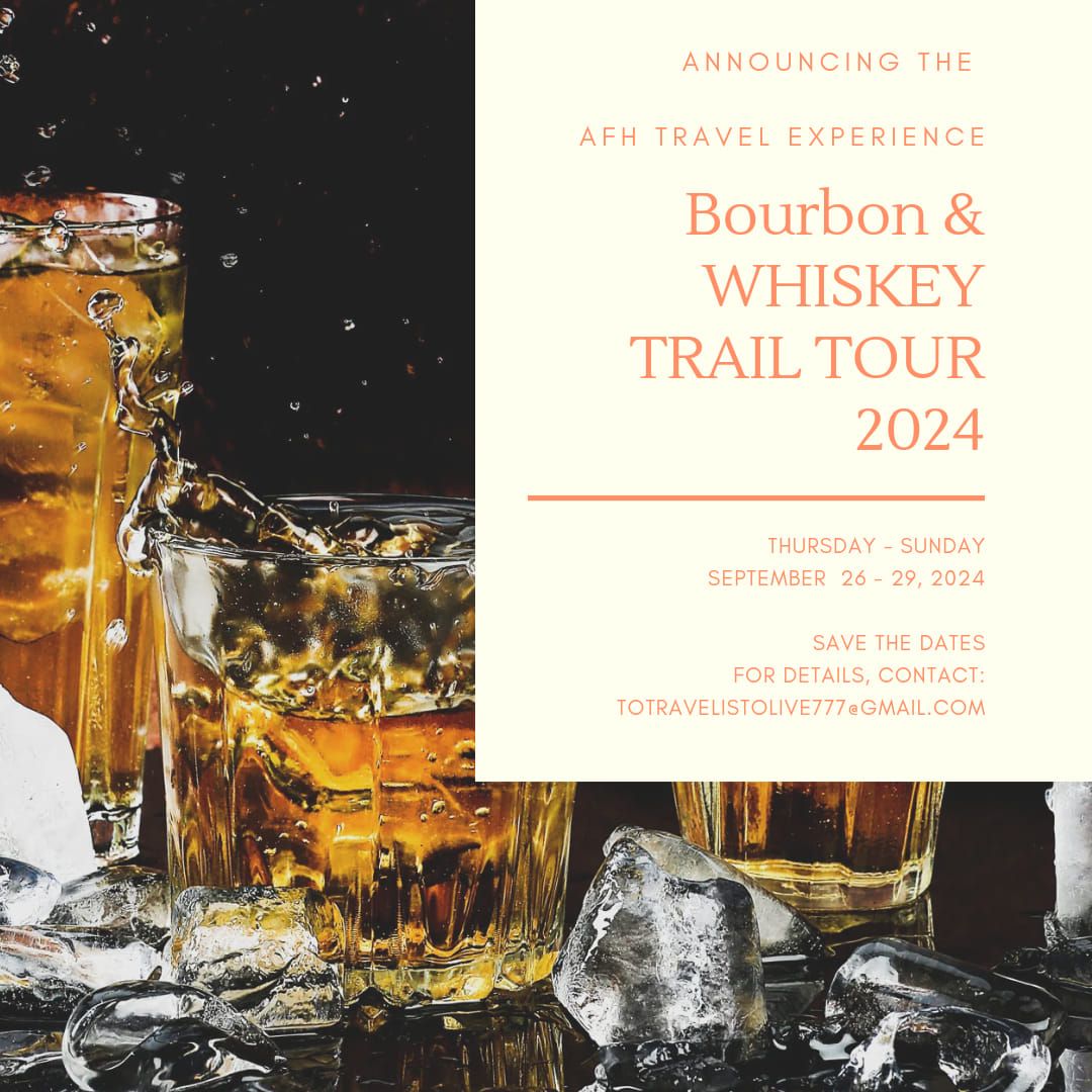 The Bourbon & Whiskey Tour