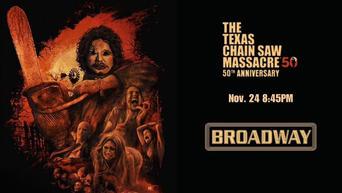 The Texas Chainsaw Massacre 50th Anniversary - Saskatoon Fantastic Fest