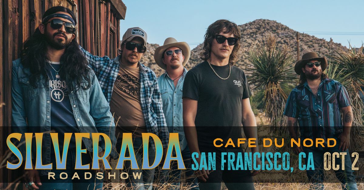 Silverada (formerly Mike and the Moonpies) at Cafe Du Nord (San Francisco, CA)