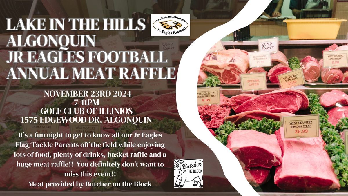 Lake in the Hills\/Algonquin Jr Eagles Annual Meat Raffle