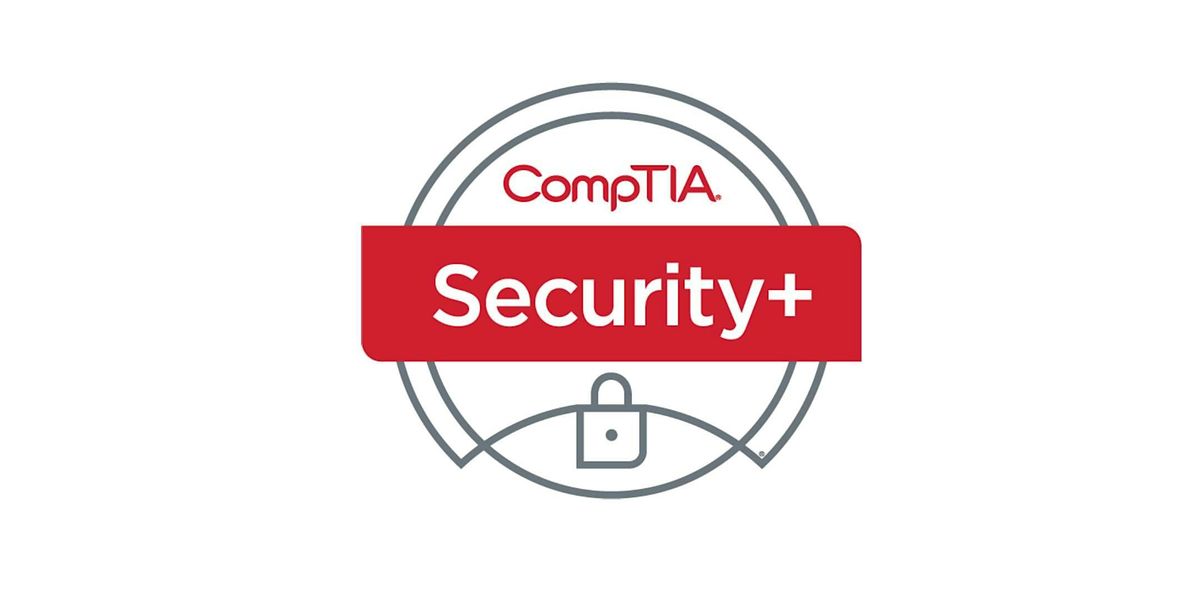 FREE CompTIA Security+ Certification Boot Camp (SY0-701), The Academy ...