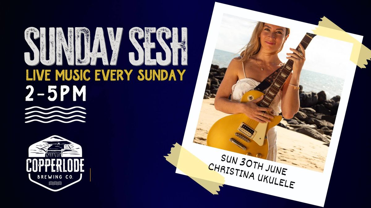Sunday Sesh at Copperlode - Live music every week