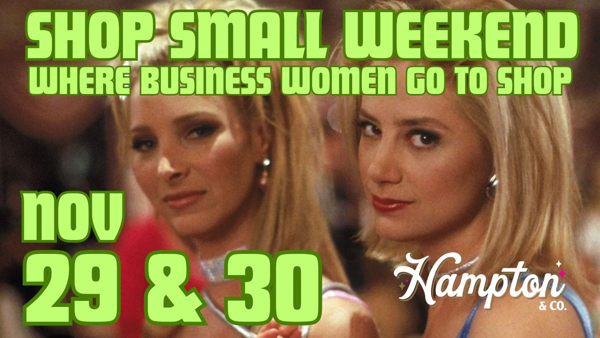 Small Business Weekend at Hampton & Co.