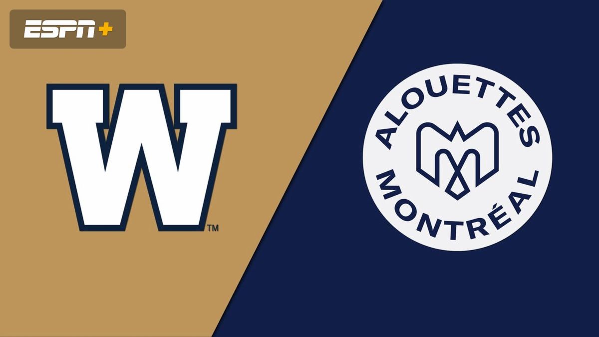 Winnipeg Blue Bombers at Montreal Alouettes