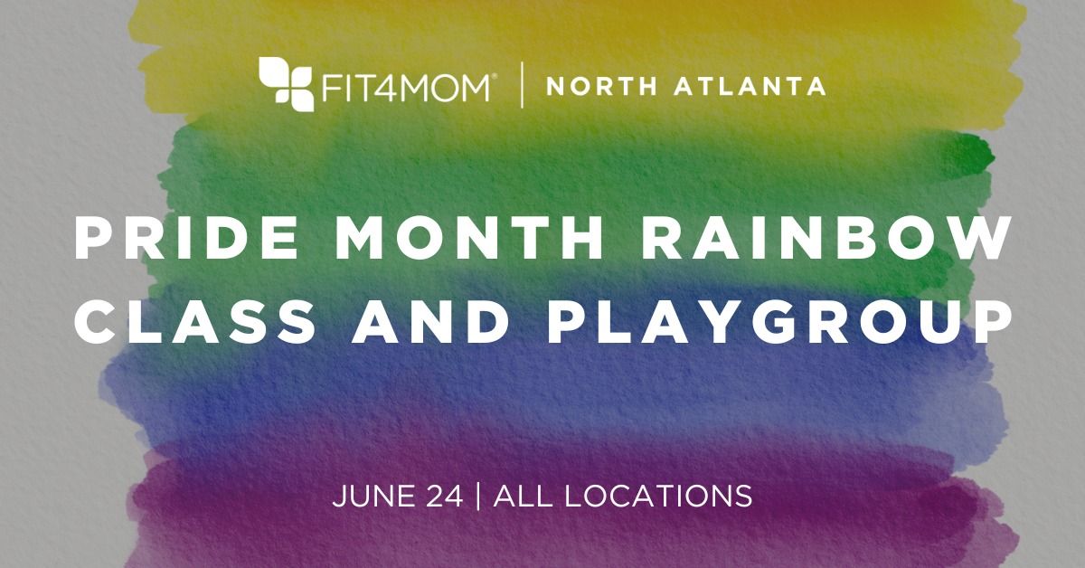 FIT4MOM Pride Month Rainbow Class and Playgroup
