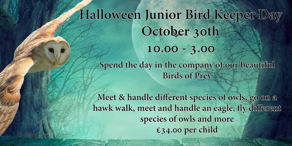 Halloween Junior Bird Keeper Day