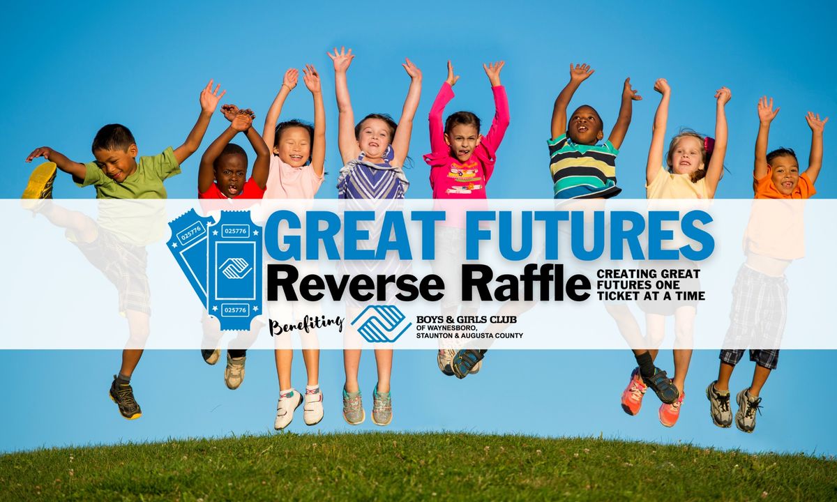 Great Futures Reverse Raffle 