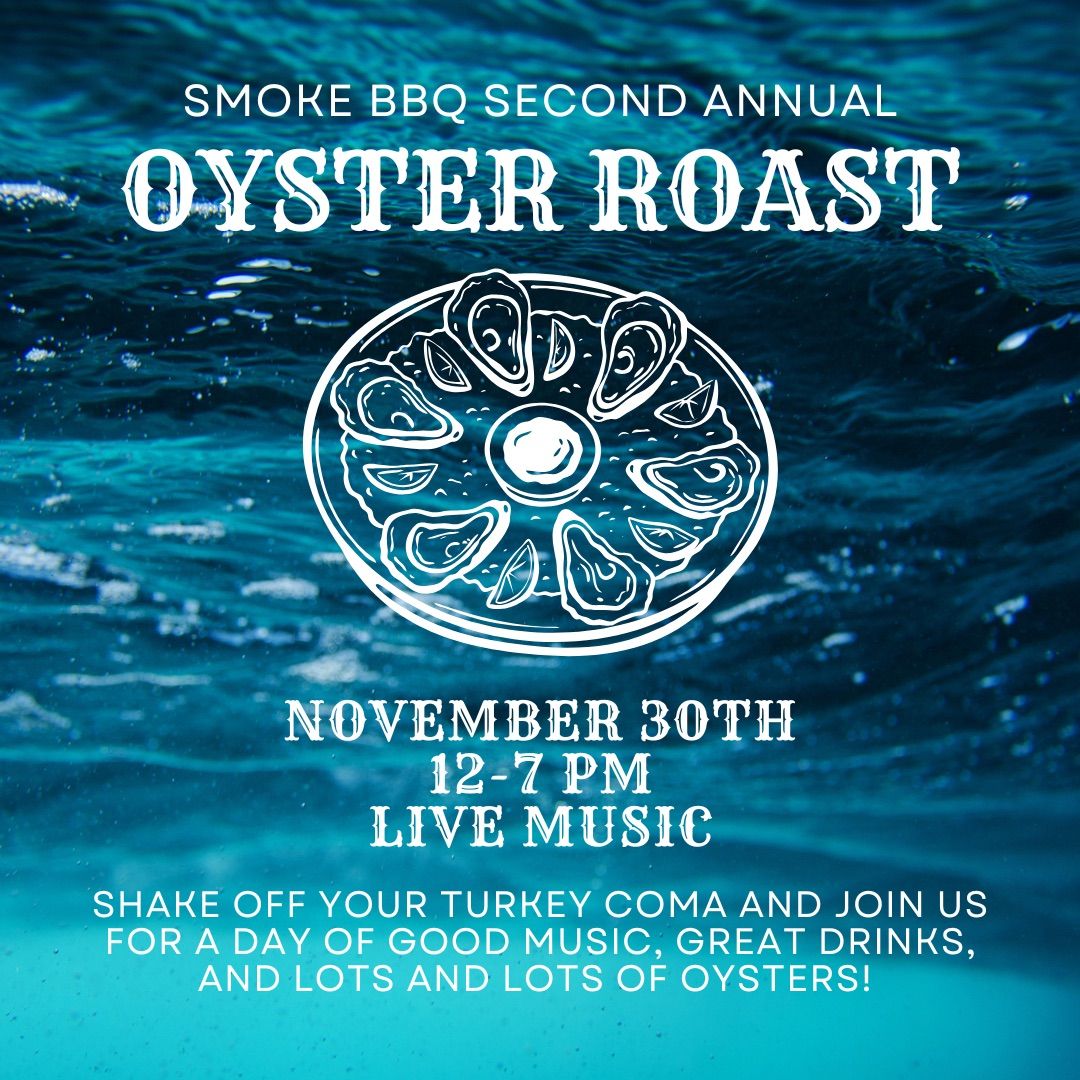 Smoke BBQ Oyster Roast