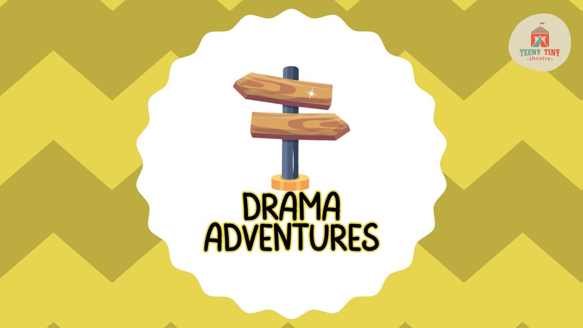 Drama Adventures