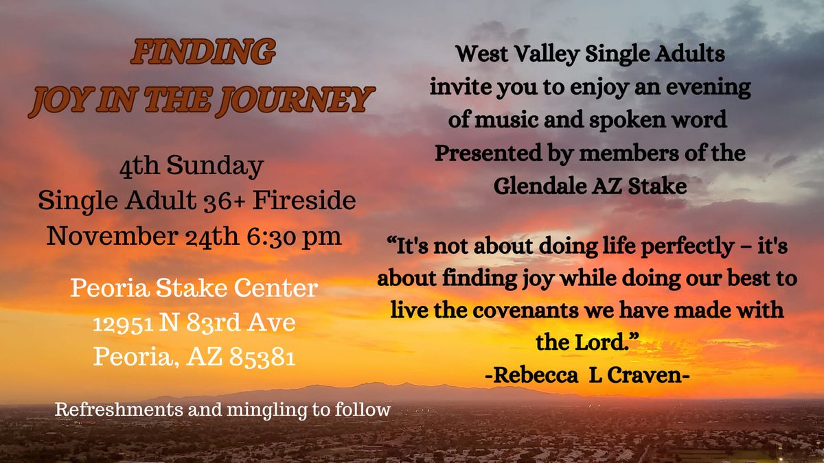 4th Sunday Singles 36+ Fireside "Finding Joy in the Journey"