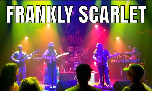 Frankly Scarlet, a Grateful Dead Tribute night at Smith's Olde Bar!