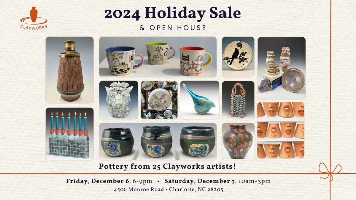 Clayworks 2024 Holiday Sale & Open House