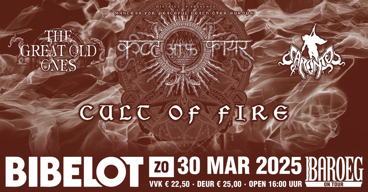 Baroeg On Tour: Cult of Fire (CZ) + The Great Old Ones (FR) + Caronte (IT)| Bibelot, Dordrecht