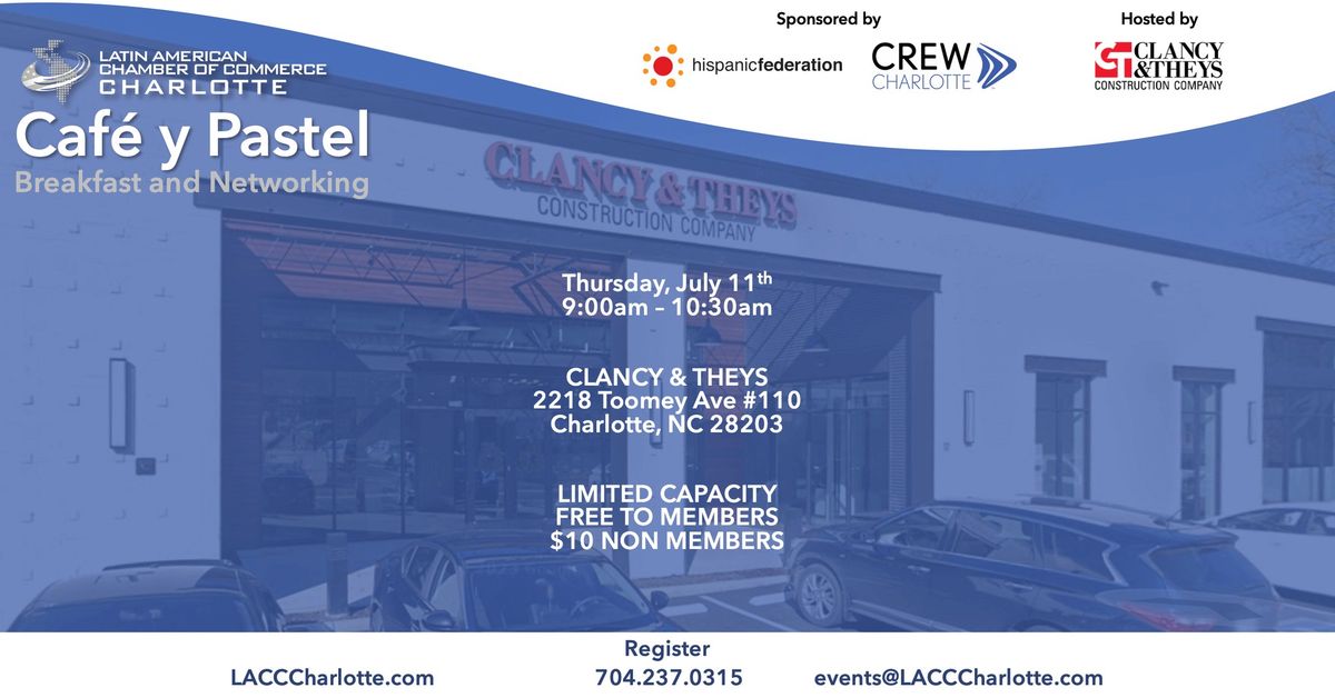 LACCC Cafe y Pastel Breakfast & Networking - CREW Charlotte at Clancy & Theys