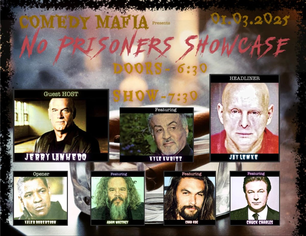 Comedy Mafia- No Prisoners Showcase 