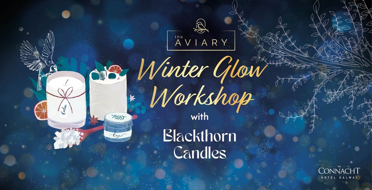 Winter Glow Workshop: Candle Crafting & Sweet Treats