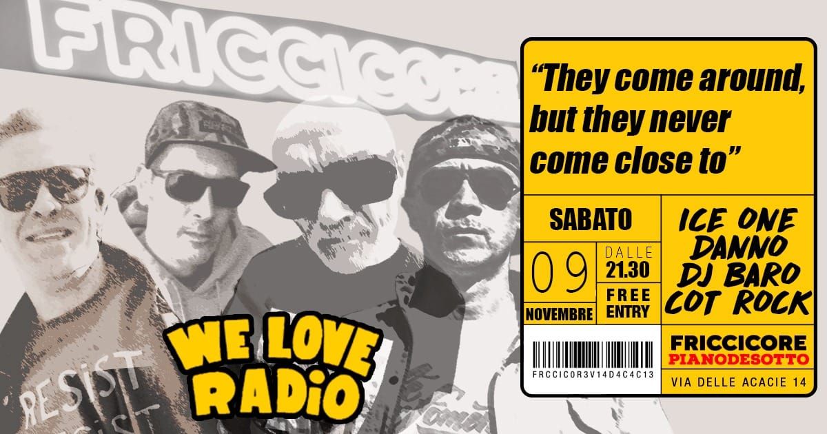 WeLoveRadioDjSet_IceOne-Danno-DjBaro-CotRock@Friccicore