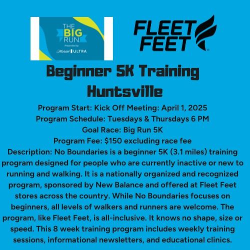 Big Run 5K Beginner Training Huntsville