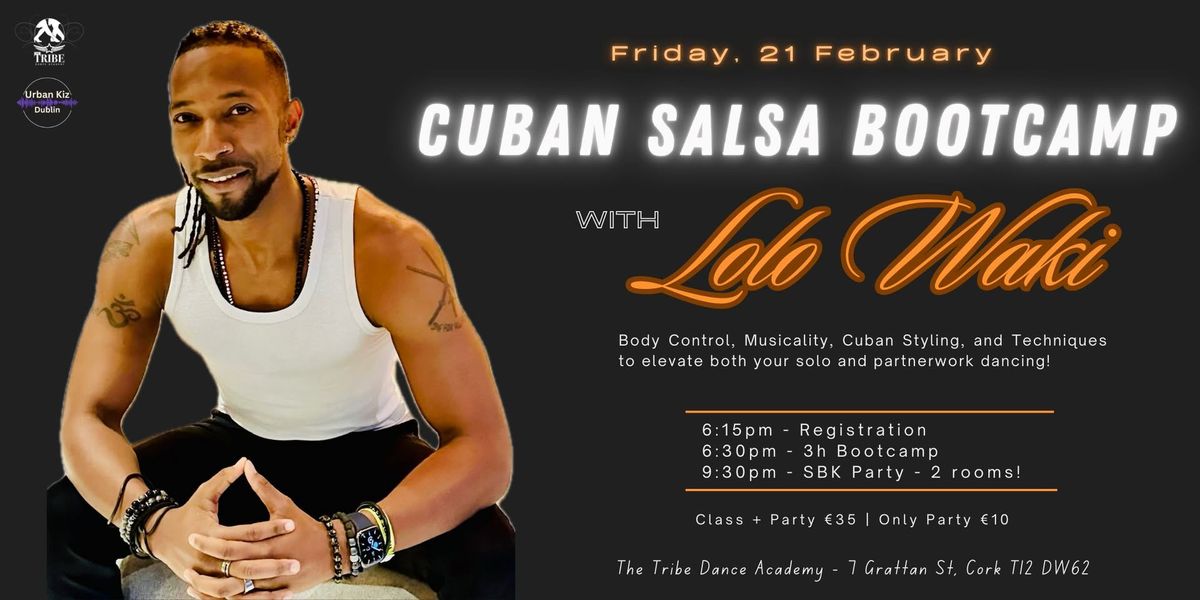 Intensive Cuban Salsa Bootcamp with Special Guest Lolo Waki!