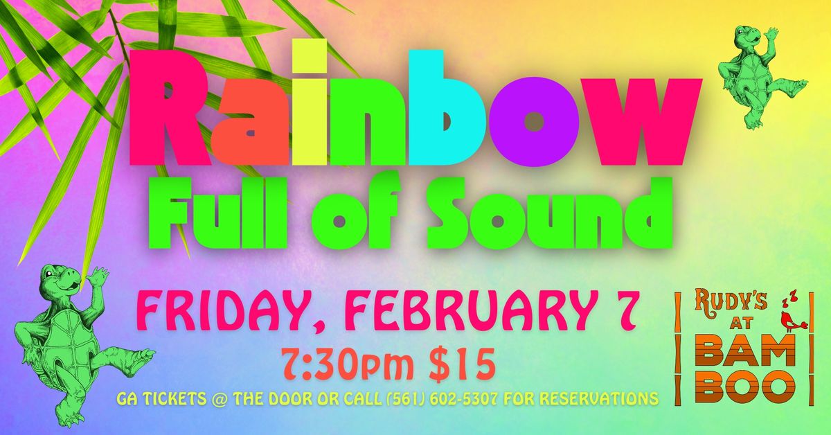 Rainbow Full of Sound @ Rudy's Pub \/ Bamboo Room Lake Worth, FL