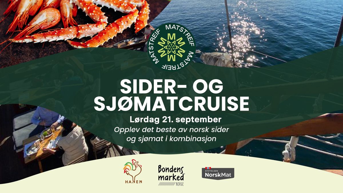 Sider- og sj\u00f8matcruise