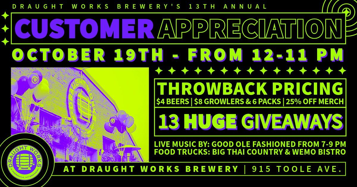 Draught Works 13th Annual Customer Appreciation