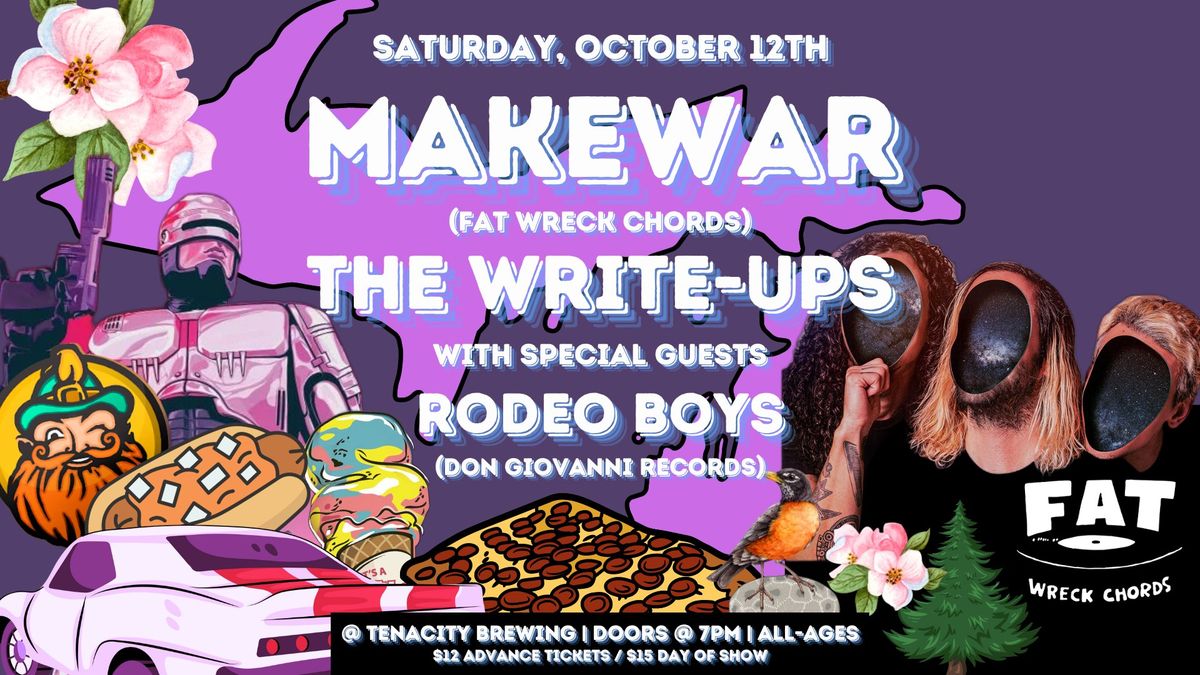 MakeWar (Fat Wreck Chords), The Write-Ups, Rodeo Boys in Flint